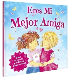 ERES MI MEJOR AMIGA