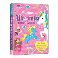 MUCHOS UNICORNIOS, HADAS Y SIRENAS