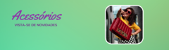 Banner da categoria Acessórios