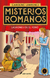 LADRONES EN EL FORO, MISTERIOS ROMANOS 1, Lawrence Caroline, SALAMANDRA INFANTIL Y JUVENIL