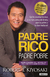 PADRE RICO PADRE POBRE , ED 25 ANIV, Kiyosaki Robert T , AGUILAR
