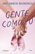 GENTE COMO YO, Valenzuela Jose Ignacio, SUMA