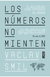 NUMEROS NO MIENTEN LOS, Smil Vaclav, DEBATE