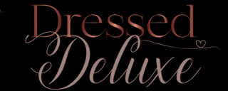 Dressed Deluxe
