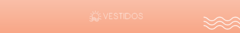 Banner da categoria VESTIDOS