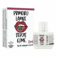 PRIMEIRO LAMBE DEPOIS COME GEL BEIJÁVEL COM TATUAGEM 15ML SEGRED LOVE