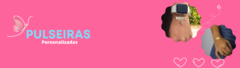 Banner da categoria  Pulseiras com Nome