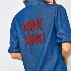 Camisa Jeans - Wine Time!