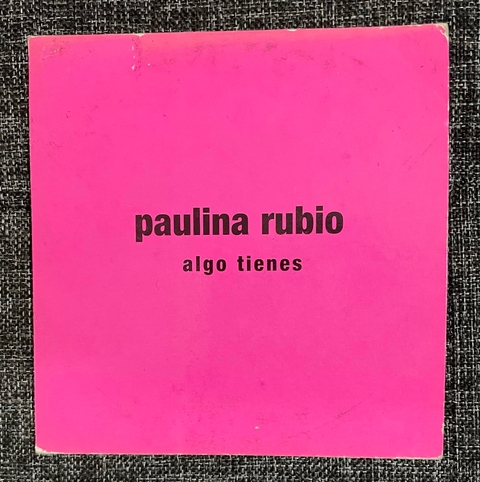 PAULINA RUBIO ✨ Algo Tienes ✨ CD SINGLE PROMOCIONAL