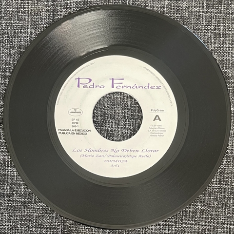 PEDRO FERNÁNDEZ ✨ Los Hombres No Deben Llorar / Quien ✨ VINIL 7"