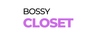 BOSSY CLOSET  