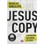 Jesus Copy: A Revolução das Cópias de Jesus - Douglas Gonçalves - comprar online
