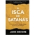 A Isca De Satanás - John Bevere