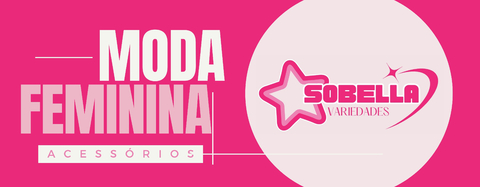Banner de Sobella Variedades | Moda Feminina | Acessórios