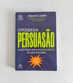 O Poder da Persuasão _ Editora Campus