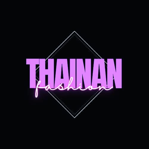 THAINAN FASHION