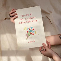 Print Viver é um Eterno Experimentar - comprar online