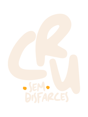 CRU Sem Disfarces