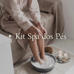 Kit Spa dos Pés