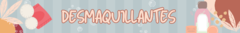 Banner de la categoría Desmaquillantes