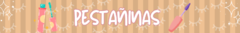 Banner de la categoría Pestañinas