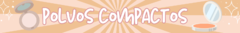 Banner de la categoría Polvos Compactos