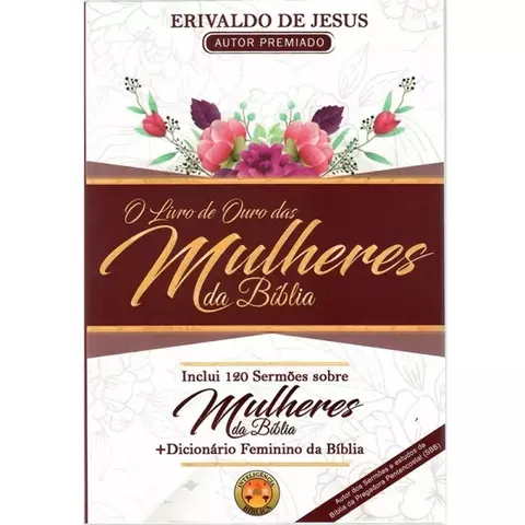 O LIVRO DE OURO DAS MULHERES DA BIBLIA