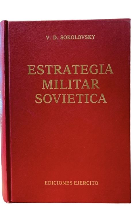 Estrategia Militar Soviética, V. D. Sokolowsky