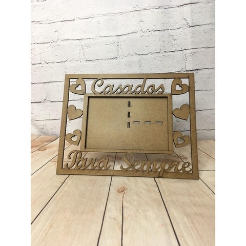 Porta retrato de MDF casados para sempre