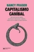 Capitalismo canibal-Nancy fraser