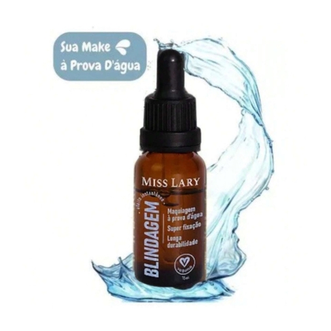 Blindagem De Maquiagem - Miss Lary 15ml