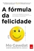 A Fórmula da Felicidade - Edição Slim