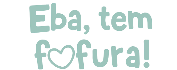 Eba,tem fofura!
