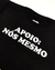 T-shirt Apoio: Nós Mesmo - loja online