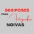 500 poses para fotografar noivas