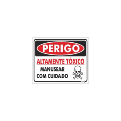 PLACA PERIGO ALTAMENTE TOXICO PS744