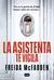 LA ASISTENTA TE VIGILA