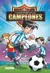 CAMPEONES - ACTIVIDADES FUTBOLERAS Y DIVERTIDAS