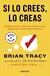 SI LO CREES, LO CREAS - Pocket