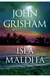 ISLA MALDITA