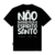 T-Shirt "Não Entristeça" Preta