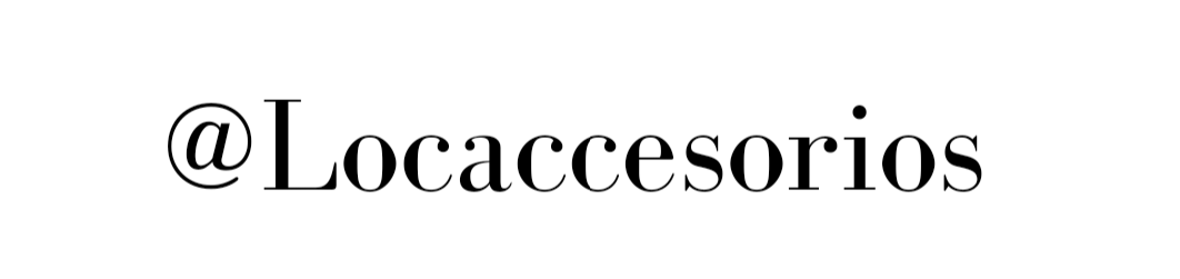 Loca accesorios