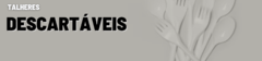 Banner da categoria TALHERES