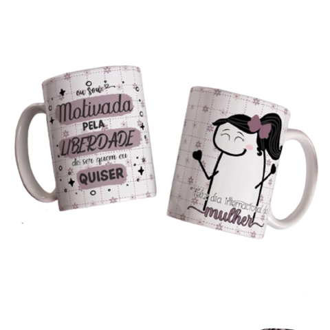 Caneca com frases motivacionais para o Dia Internacional da Mulher, apresentando uma ilustração de uma mulher feliz e frases inspiradoras.