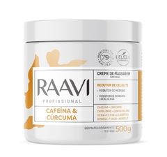 CREME DE MASSAGEM RAAVI CAFEINA E CURCUMA 500G ANTI CELULITE