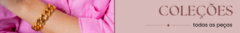 Banner da categoria Coleções