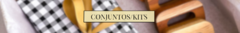 Banner da categoria CONJUNTOS/Kits