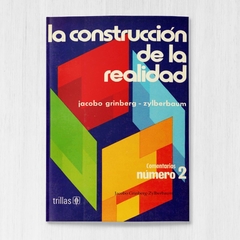 Libro La Construcción de la Realidad, Jacobo Grinberg y Zylberbaum