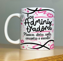 Caneca de Cerâmica Flork - Profissão Administradora/Administrador na internet