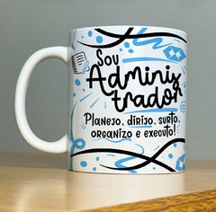 Caneca de Cerâmica Flork - Profissão Administradora/Administrador - Juhh Personalizados
